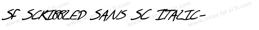 SF Scribbled Sans SC Italic字体转换